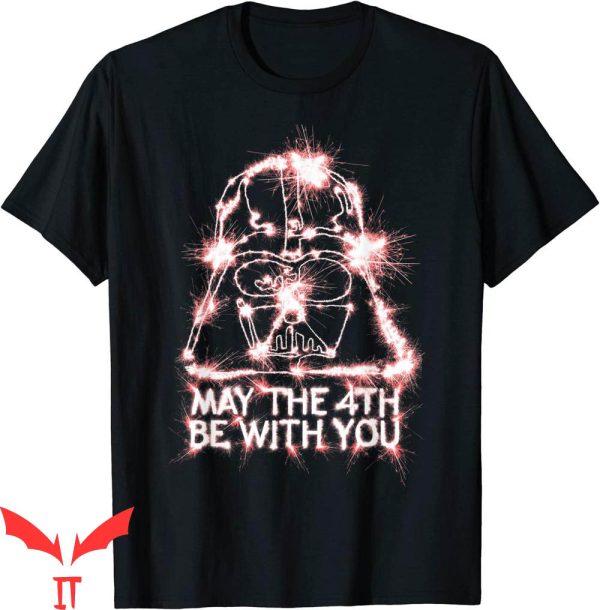 May The Fourth Be With You T-Shirt