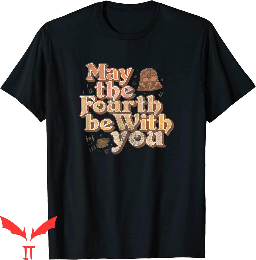 May The Fourth Be With You T-Shirt Star Wars Collage May The Fourth Be With You T-Shirt Star Wars Collage