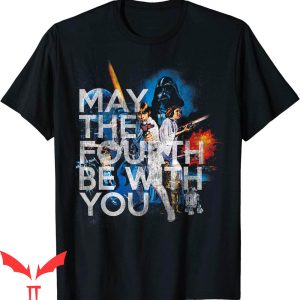 May The Fourth Be With You T-Shirt Star Wars Movie Poster