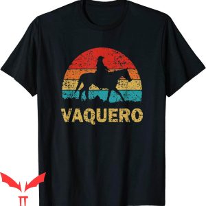 Mexican Cowboy T-Shirt Vaquero Vintage Country Retro Tee
