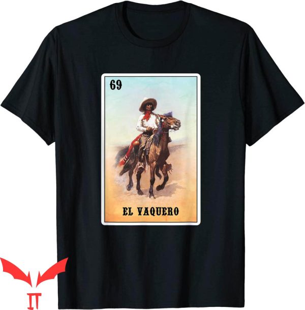 Mexican Cowboy T-Shirt Vintage Mexican El Vaquero Rodeo