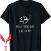 Mo Betta T-Shirt Fish Had Friend Once Funny Cute Owner Gift