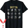 Mo Betta T-Shirt Siamese Fighting Lover Aquarium Keeper