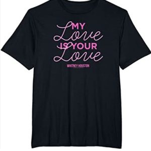 Moments In Love Sample T Shirt My Love Is Your Love