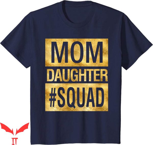 Mother Daughter Onlyfans T-Shirt