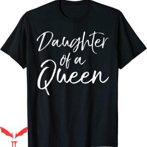 Mother Daughter Onlyfans T-Shirt Cute Matching Gift Of Queen
