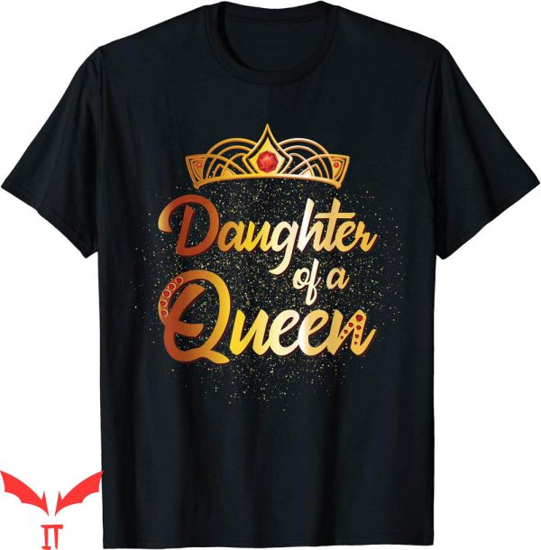 Mother Daughter Onlyfans T-Shirt Of A Queen Matching