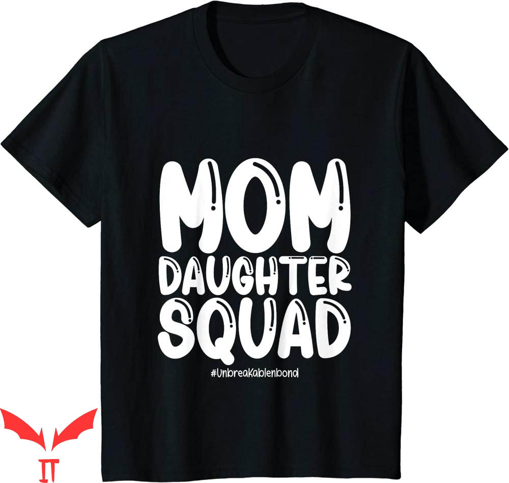 Mother Daughter Onlyfans T-Shirt Squad