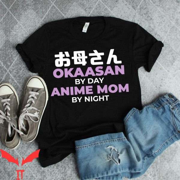 Mother In Japanese T-Shirt Cool Japan Theme Okaasan Anime