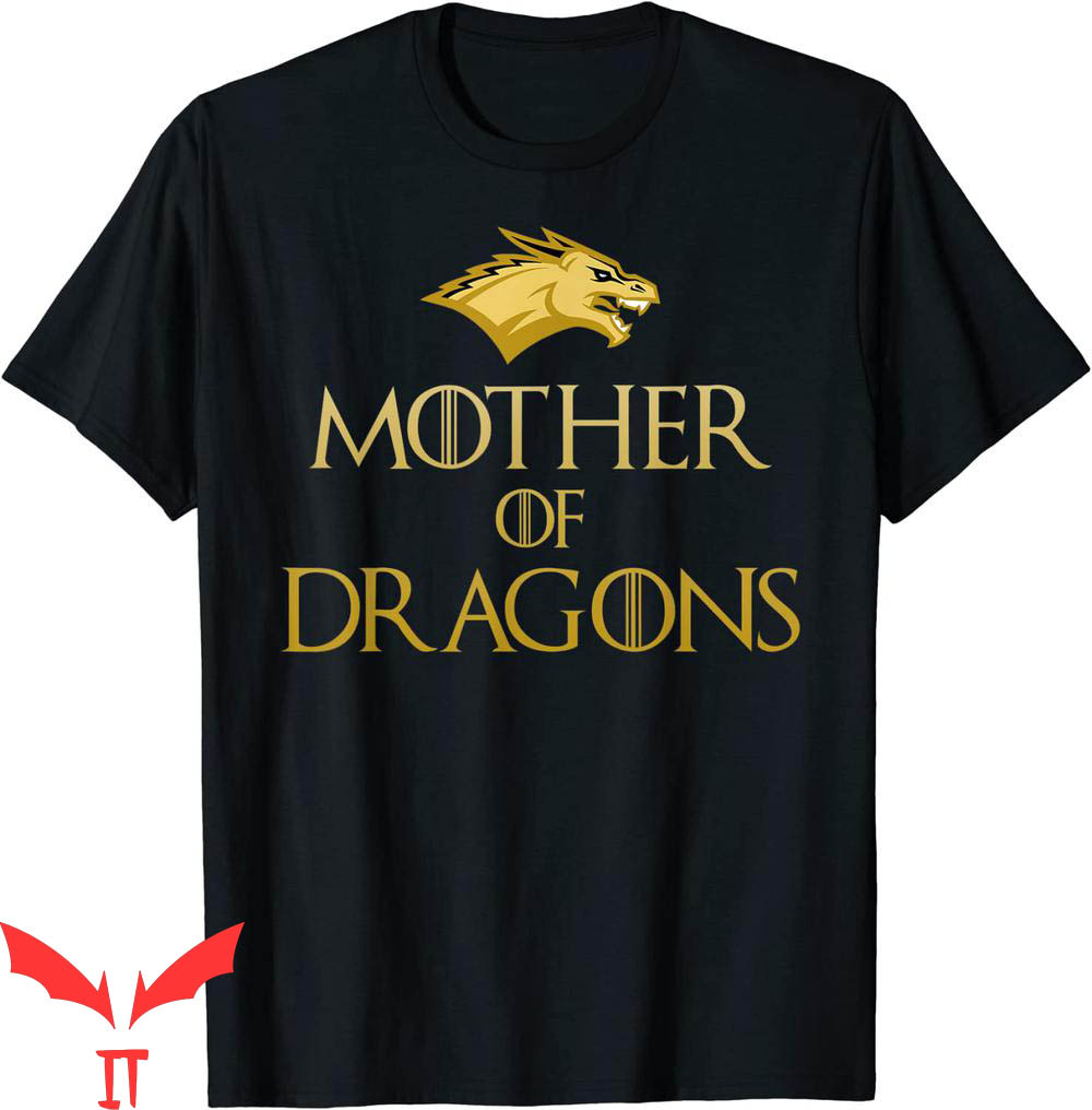 Mother Of Dragons T-Shirt Be The Queen Reptile Pet Mom Mother Of Dragons T-Shirt Be The Queen Reptile Pet Mom