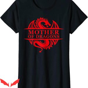 Mother Of Dragons T-Shirt Mom Mother’s Day Dragon Family