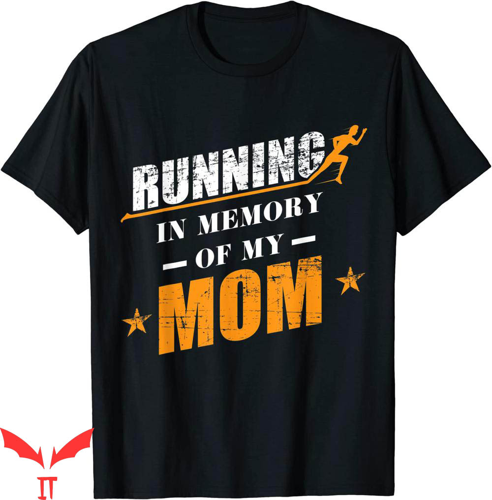 My Mom Is A Hoarder T-Shirt Funny Marathon Running Memory