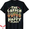 My Mom Is A Hoarder T-Shirt Gardening My Happy Place Plant