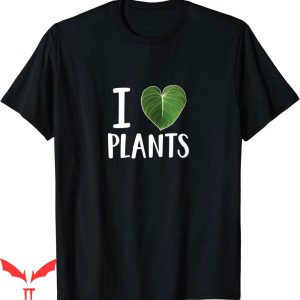 My Mom Is A Hoarder T-Shirt I Love Plants I Heart Plant Leaf