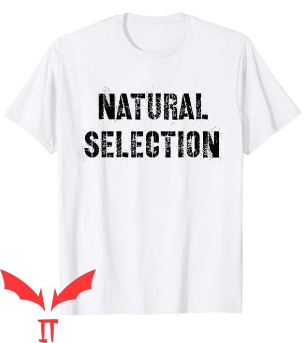 Natural Selection T Shirt Darwin Natural Selection Biology
