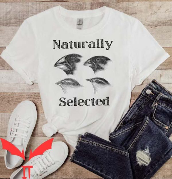 Natural Selection T Shirt Natural Biology Teacher Shirt