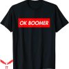 Ok Grandma Meme T-Shirt