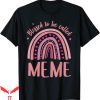 Ok Grandma Meme T-Shirt For Day Blessed