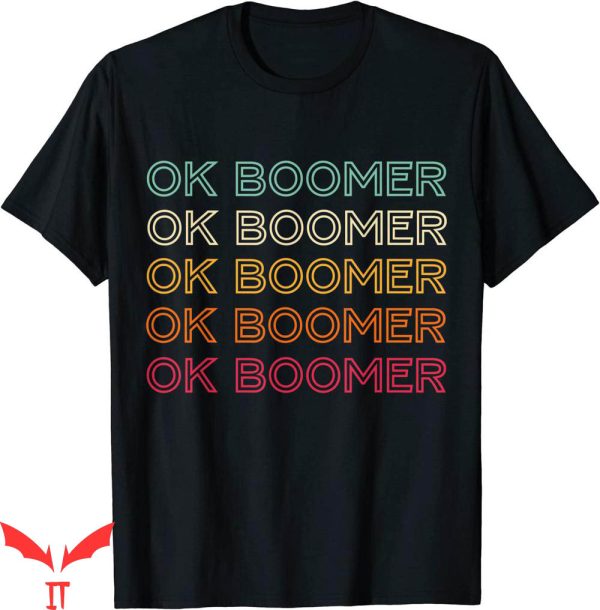 Ok Grandma Meme T-Shirt Ok Boomer Generation Z Millennials