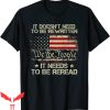 Patriotic T-Shirt It Needs To Be Reread We The People
