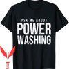 Pressure Washing T-Shirt