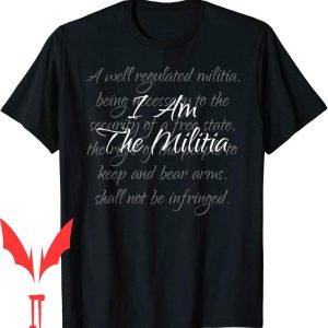 Pressure Washing T-Shirt Militia Amendment Proud American