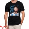 Que Miras Bobo T-shirt Messi Que Mira Bobo Argentina Campeon