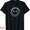 Que Miras Bobo T-shirt Que Miras Bobo Smiling Face T-shirt