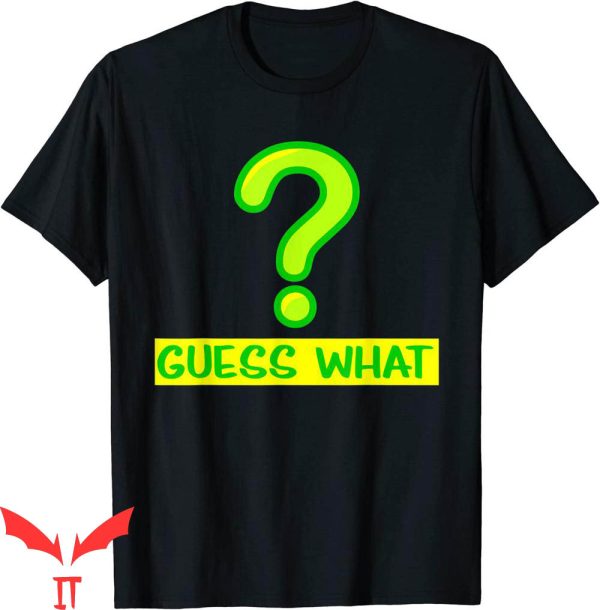 Question Mark T-Shirt Guess What Punctuation Grammar