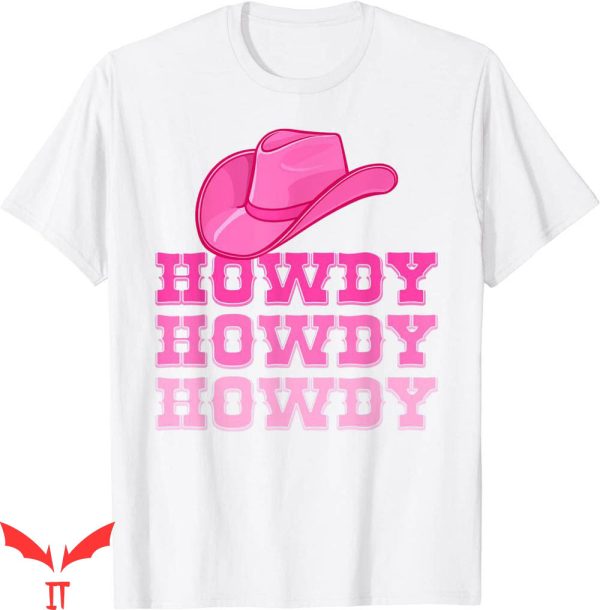 Reverse Cowgirl T-shirt Pink Howdy Cowgirl Western Country