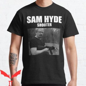 Sam Hyde T-shirt Epstein Sam Hyde Shooter T-shirt