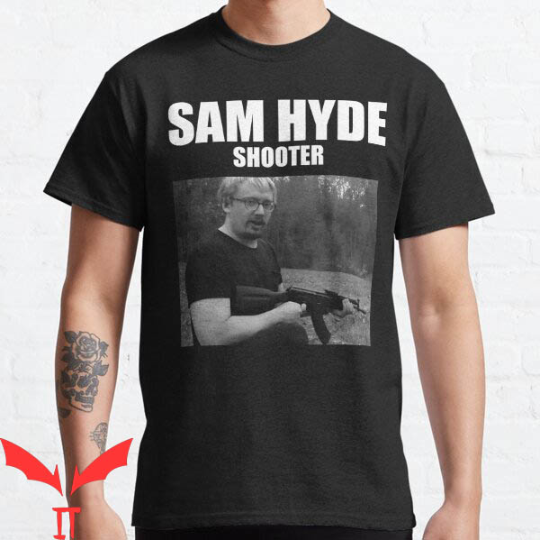 Sam Hyde T-shirt Epstein Sam Hyde Shooter T-shirt