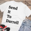 Send It To Darrell T-Shirt