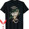 Slow Loris T-Shirt Im Sorry Did I Roll My Eyes Out Loud