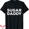 Sugar Daddy T-Shirt