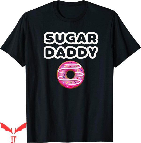 Sugar Daddy T-Shirt Fun Fathers Day Pop Gift