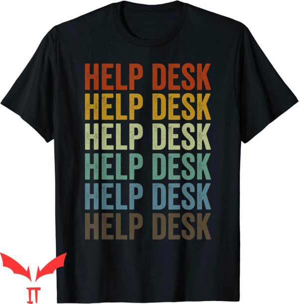 T Help Desk T-shirt