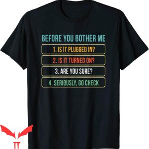 T Help Desk T-shirt Funny Information Technology T-shirt