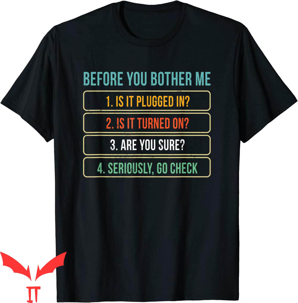 T Help Desk T-shirt Funny Information Technology T-shirt T Help Desk T-shirt Funny Information Technology T-shirt