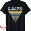 T Help Desk T-shirt IT Helpdesk Summary T-shirt