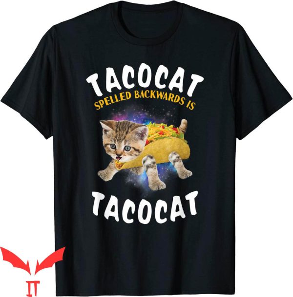 Taco Cat T-Shirt Spelled Backward Cat And Taco Lover