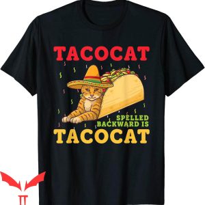 Taco Cat T-Shirt Spelled Backwards Cinco De Mayo Cat