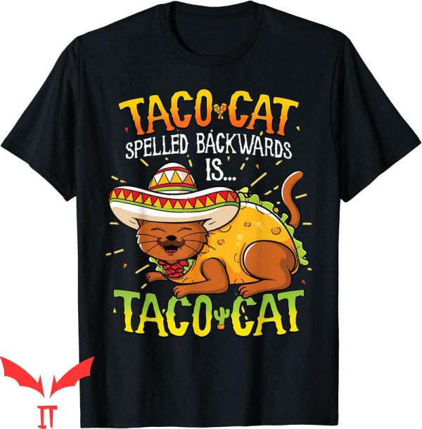 Taco Cat T-Shirt Spelled Backwards Funny Gift Cute Food