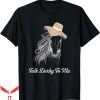 Talk Derby To Me T-Shirt Big Hats And Horses Racing