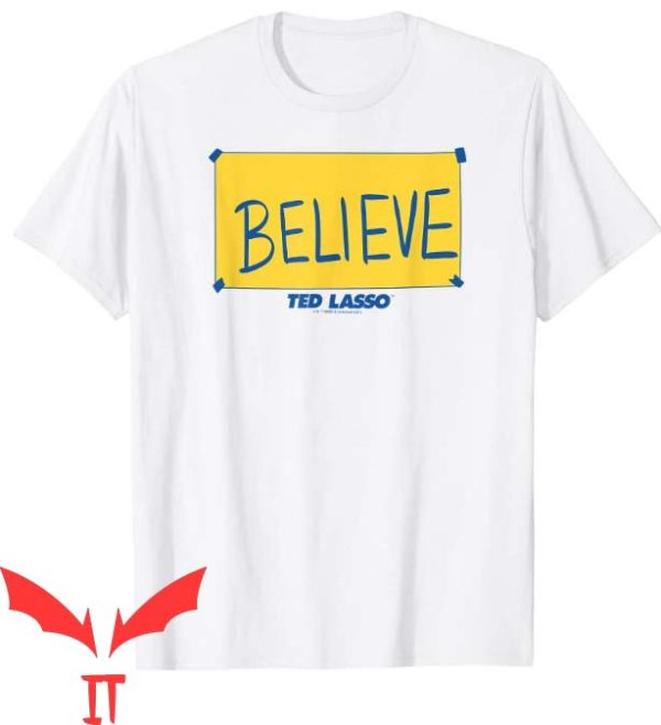 Ted Lasso T Shirt Ted Lasso Believe Yellow Tee Shirt