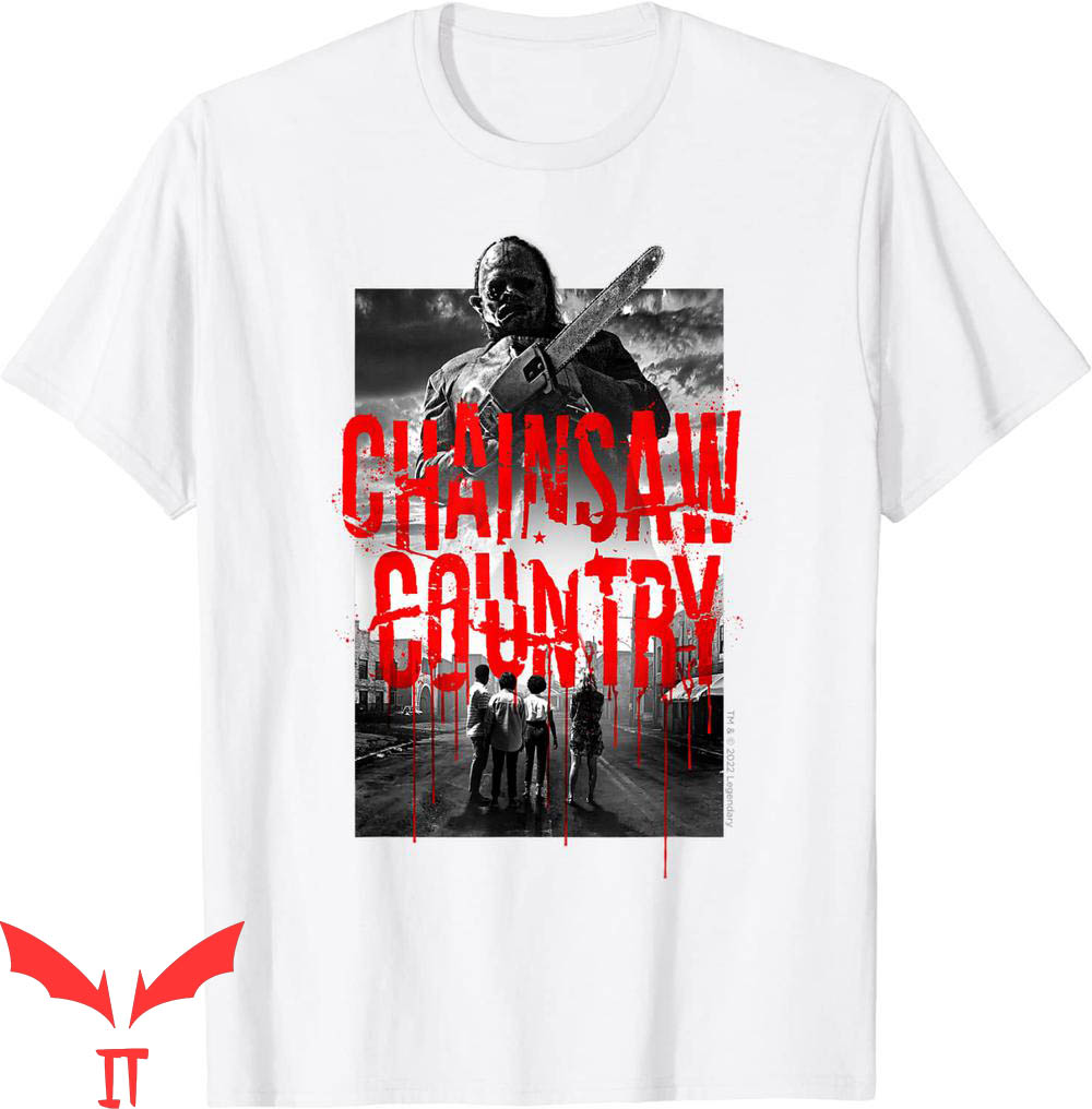 Texas Chainsaw T-shirt Chainsaw Country T-shirt