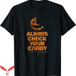 Trick R Treat T-shirt Halloween Always Check Your Candy