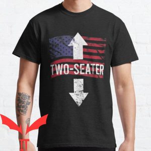 Two Seater T-shirt Funny Joke Too Fat American Flag Retro