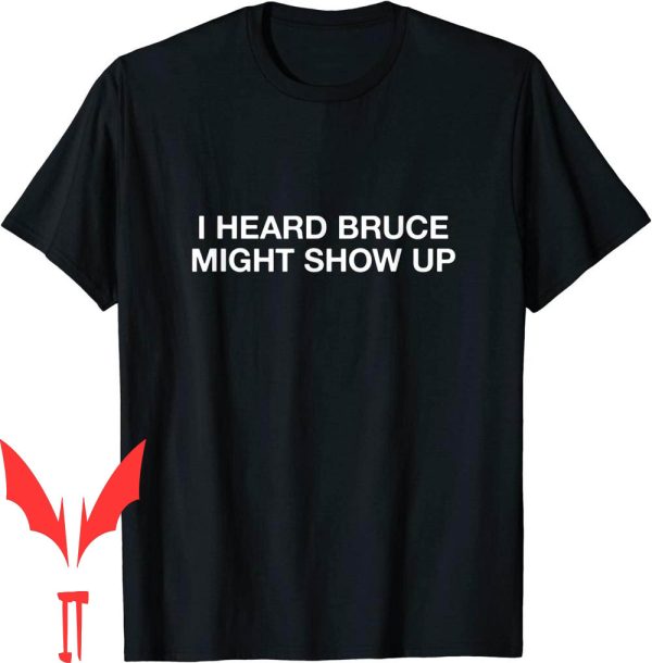 Vintage Bruce Springsteen T-Shirt I Heard Might Show Up
