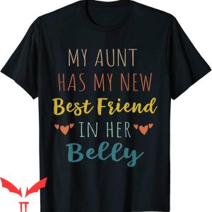 What Is My Mom’s Cousin To Me T-Shirt Aunt New Best Friend